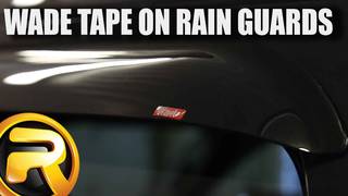 Wade Tape On Rain Guards - Fast Facts
