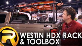Westin HDX Truck Rack and Toolbox