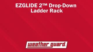 WEATHER GUARD® - EZGLIDE2 Drop-Down Ladder Rack